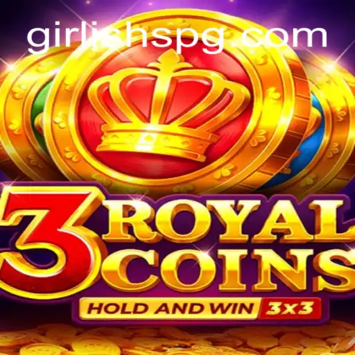 Descubra o Fascinante Mundo de 3royalcoins: Um Jogo Introdutório com Temática GIRLISH PG