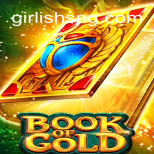 Explorando BookofGold: Uma Jornada Fascinante no Mundo Girlish PG
