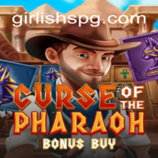 Descubra o Fascinante Mundo de CurseofthePharaohBonusBuy com GIRLISH PG