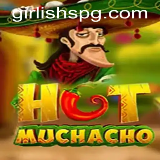 Descubra HotMuchacho: O Jogo em Ascensão Inspirado pelo Charme GIRLISH PG