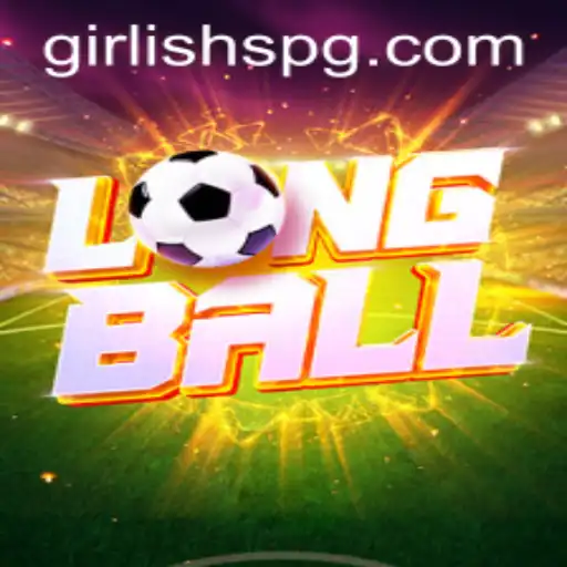 Descubra o Universo de LongBall: O Jogo Emocionante com Temática GIRLISH PG